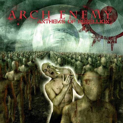 Arch Enemy : Anthems of Rebellion